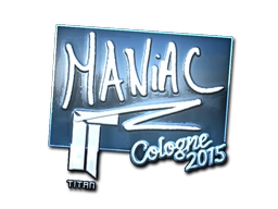Maniac (Foil) | Cologne 2015