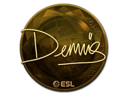 dennis (Gold) | Katowice 2019